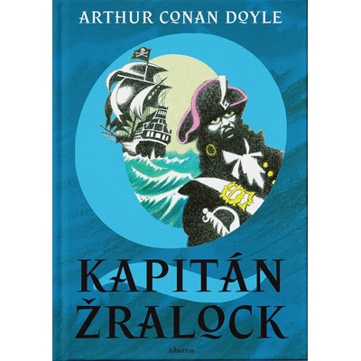 Kapitán Žralock - Arthur Conan Doyle