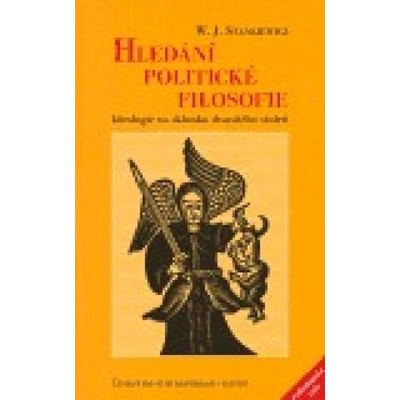 Hledání politické filosofie - W.J. Stankiewicz