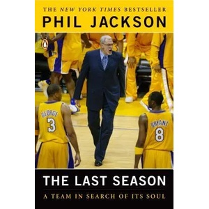 The Last Season | Phil Jackson, Michael Arkush (ISBN: 9780143035879)