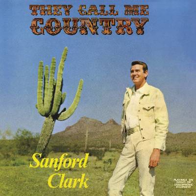 Sanford Clark - They Call Me Country (Limited Edition) (Blue Coloured) (LP) (0825764606820)