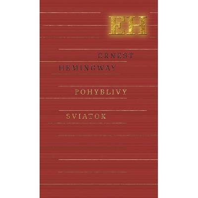 Pohyblivý sviatok - Hemingway Ernest