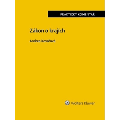 Zákon o krajích. Praktický Komentář