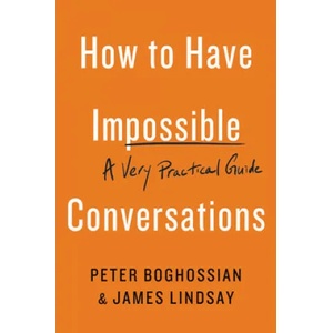 How to Have Impossible Conversations (ISBN: 9780738285320)