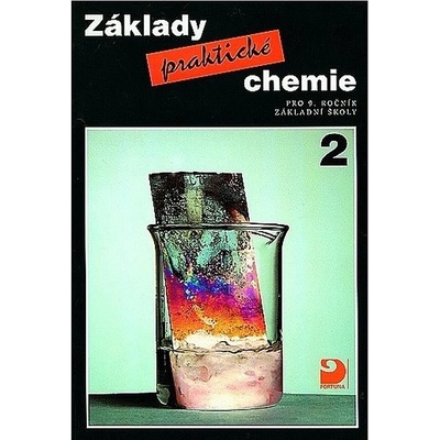 Beneš, Pavel - Základy praktické chemie 2