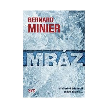 Mráz - Bernard Minier