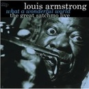 Louis Armstrong Great Satchmo Live - What a Wonderful World - 180 gr. LP