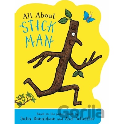 All About Stick Man - Julia Donaldson