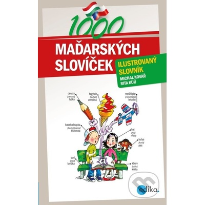 1000 maďarských slovíček - Michal Kovář, Rita Küü, Aleš Čuma ilustrácie