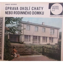 Úprava okolí chaty nebo rodinného domku