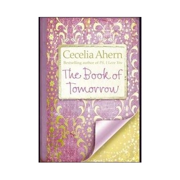 The Book Of Tomorrow - Cecilia Ahern