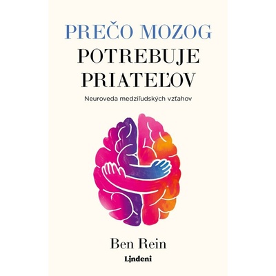 Prečo mozog potrebuje priateľov