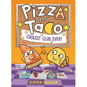 Pizza and Taco: Coolest Club Ever! (ISBN: 9780593814512)