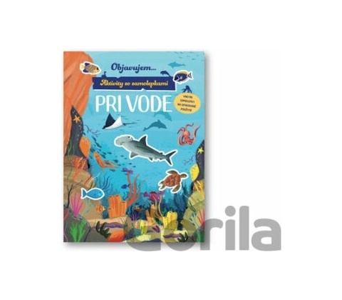 Objavujem... Pri vode - Svojtka&Co.