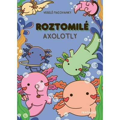 Roztomilé axolotly