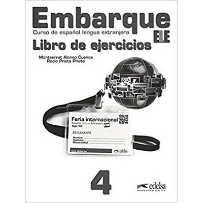Embarque 4 Libro de ejercicios pracovný zošit M. Alonso R. Prieto