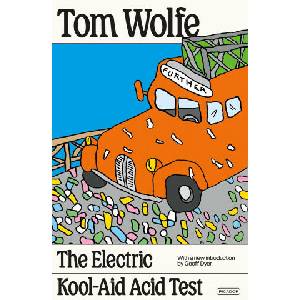 The Electric Kool-Aid Acid Test | WOLFE TOM (ISBN: 9781250321701)