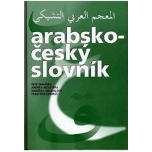 Arabsko-český slovník - Petr Zemánek, Andrea Moustafa, Naděžda Obadalová, František Ondráš