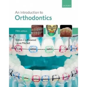 Introduction to Orthodontics | Simon J. Littlewood, Laura Mitchell (ISBN: 9780198808664)