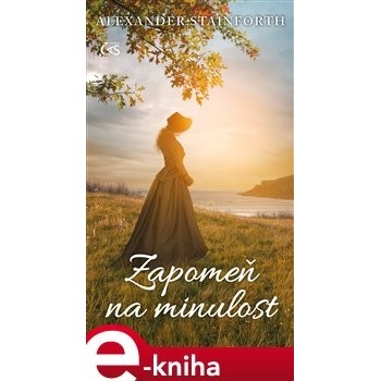 Alexander Stainforth Zapomeň na minulost