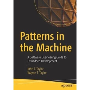 Patterns in the Machine | Wayne T. Taylor (ISBN: 9781484264393)