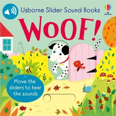 Slider Sound Books Woof! - Taplin Sam