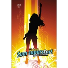 Šialené! Som superstar! - Thomas C. Brezina