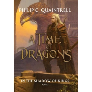 In the Shadow of Kings (A Time of Dragons (ISBN: 9781916610361)