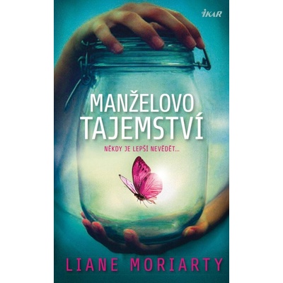 Manželovo tajemství - Liane Moriarty