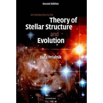 Image 1 of Introduction to the Theory of Stellar Structure and Evolution | Dina Prialnik