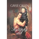 Callen Gayle - Rytířský slib
