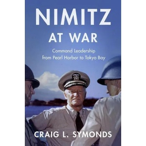Nimitz at War | Craig L. Symonds (ISBN: 9780190062361)