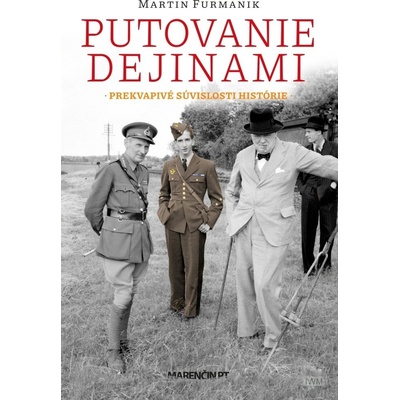Putovanie dejinami. Skryté zákutia histórie