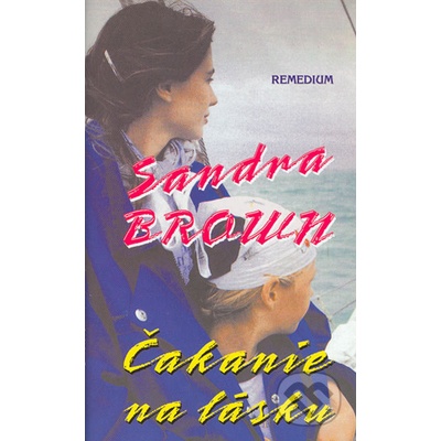 Čakanie na lásku - Sandra Brown