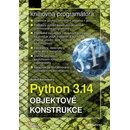 Python 3.14 - Objektové konstrukce - Rudolf Pecinovský