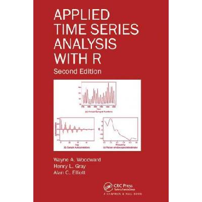 Applied Time Series Analysis with R | Henry L. Gray, Alan C. Elliott