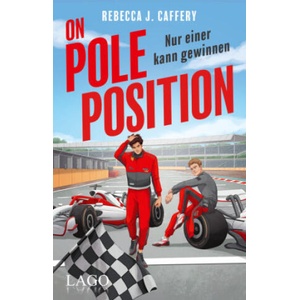 On Pole Position. Nur einer kann gewinnen. | Rebecca J. Caffery (2025)