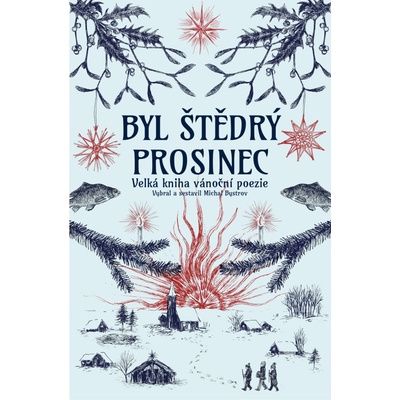 Byl štědrý prosinec - Michal Bystrov