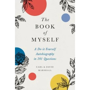 The Book of Myself (New edition) | David Marshall, Carl Marshall (ISBN: 9780316534499)