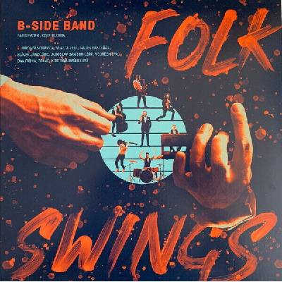 B-Side Band - Folk Swings (2 LP) (0602435203140)