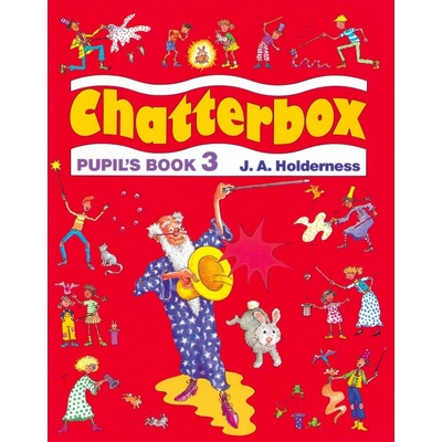 Chatterbox 3 Pupil´s Book D. Strange J. A. Holderness