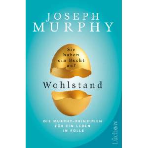 Sie haben ein Recht auf Wohlstand | Joseph Murphy, Frances Hoffmann (ISBN: 9783958833791)