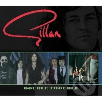 GILLAN: DOUBLE TROUBLE CD