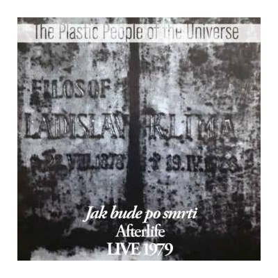 The Plastic People Of The Universe - Jak Bude Po Smrti = Afterlife Live 1979 CD