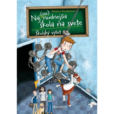 Najnenudnejšia škola na svete 1 - Školský výlet