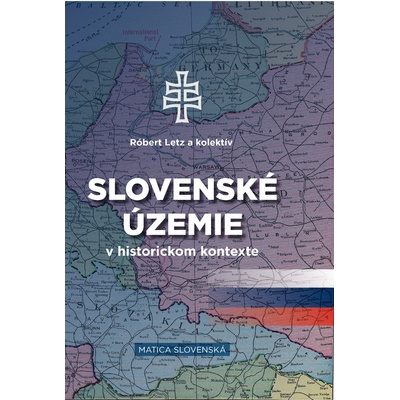 Slovenské územie v historickom kontexte