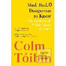 Mad, Bad, Dangerous to Know