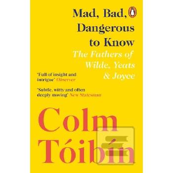 Mad, Bad, Dangerous to Know