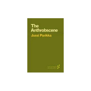 Anthrobscene | Jussi Parikka (ISBN: 9780816696079)