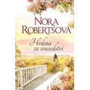 Hrdina ze sousedství - Robertsová Nora