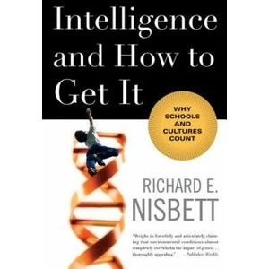 Intelligence and How to Get It | Richard E. Nisbett (ISBN: 9780393337693)